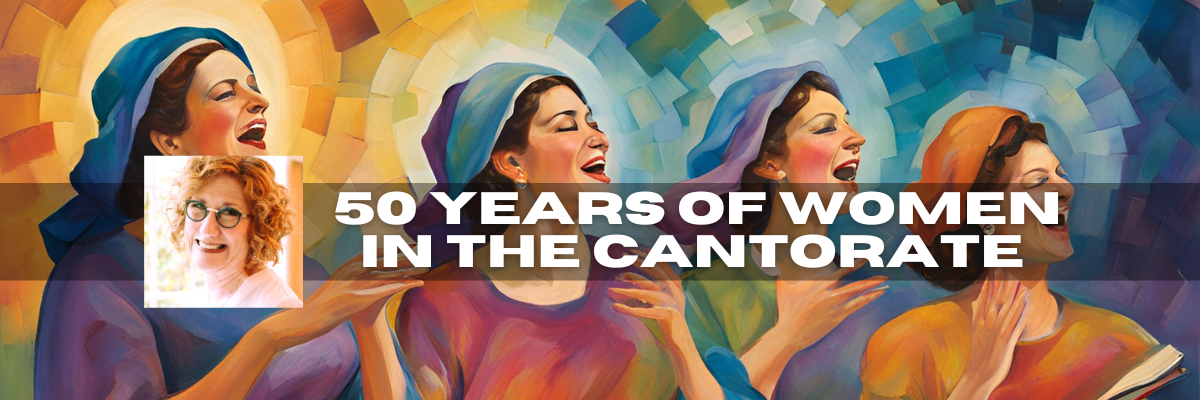Celebrating of 50 Years of Women in the Cantorate